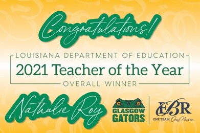 Text: Congratulations! Louisiana Department of Education 2021 Teacher of the Year Overall Winner Nathalie Roy